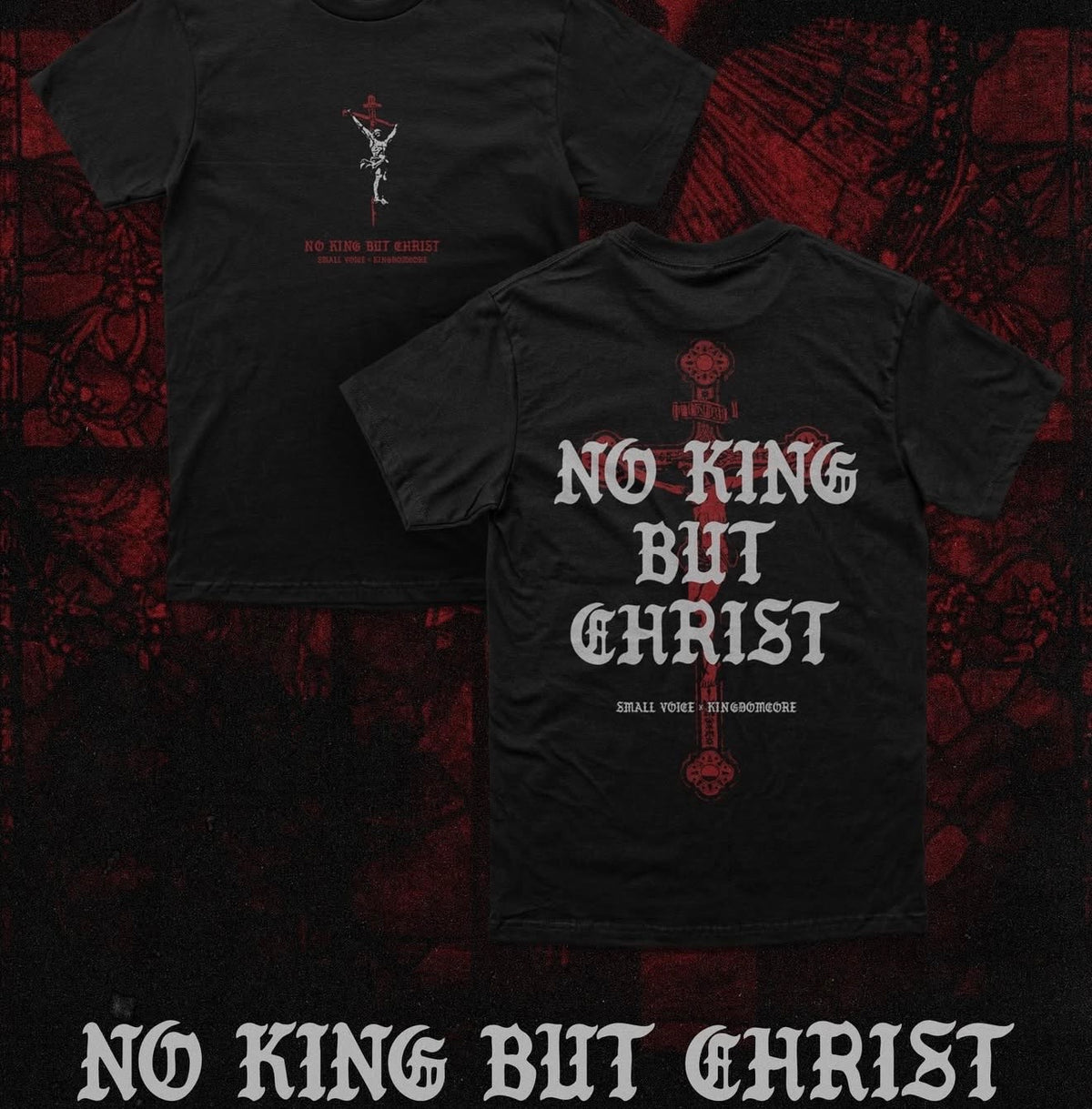 No King But Christ T